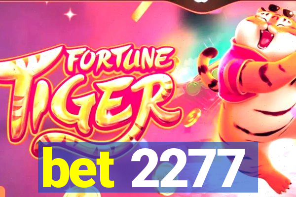 bet 2277